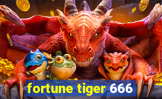 fortune tiger 666